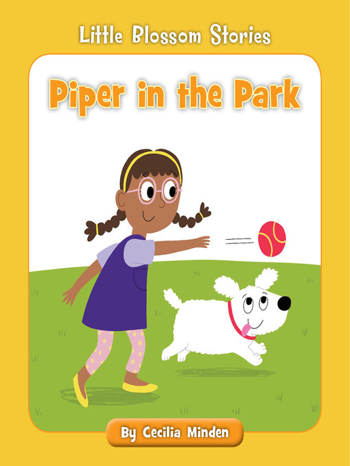 Title details for Piper in the Park by Cecilia Minden - Available